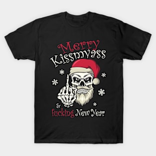 Merry Kissmyass & fucking New Year T-Shirt